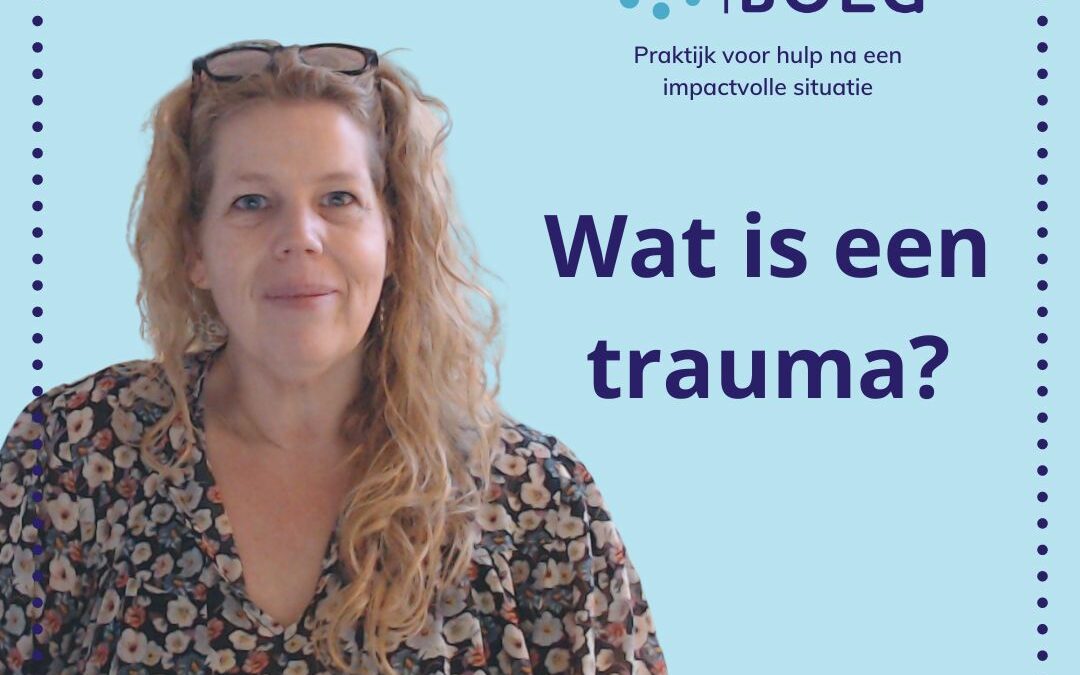 Wat is een trauma?
